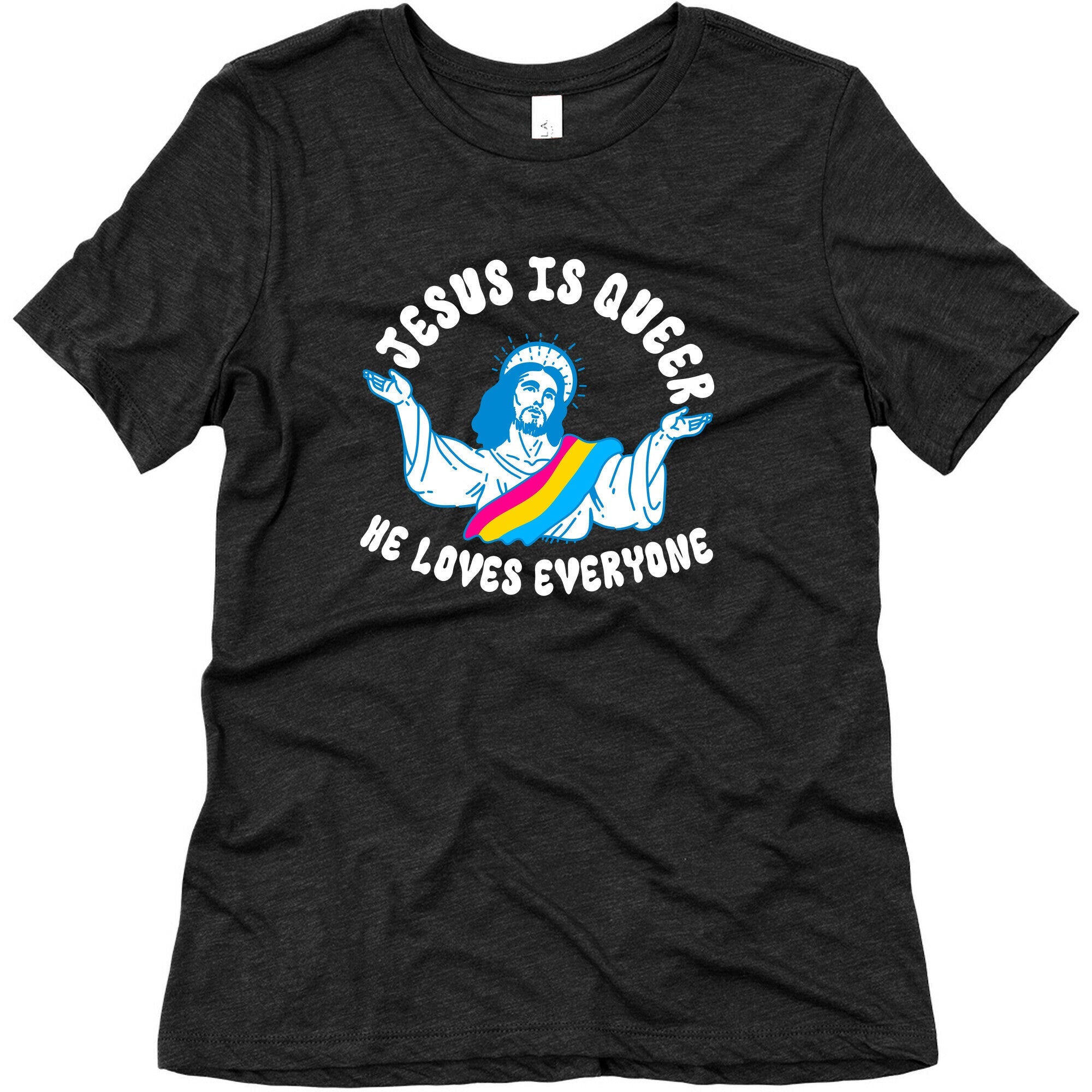 Jesus Is Queer, He Loves Everybody Womens Triblend Tee