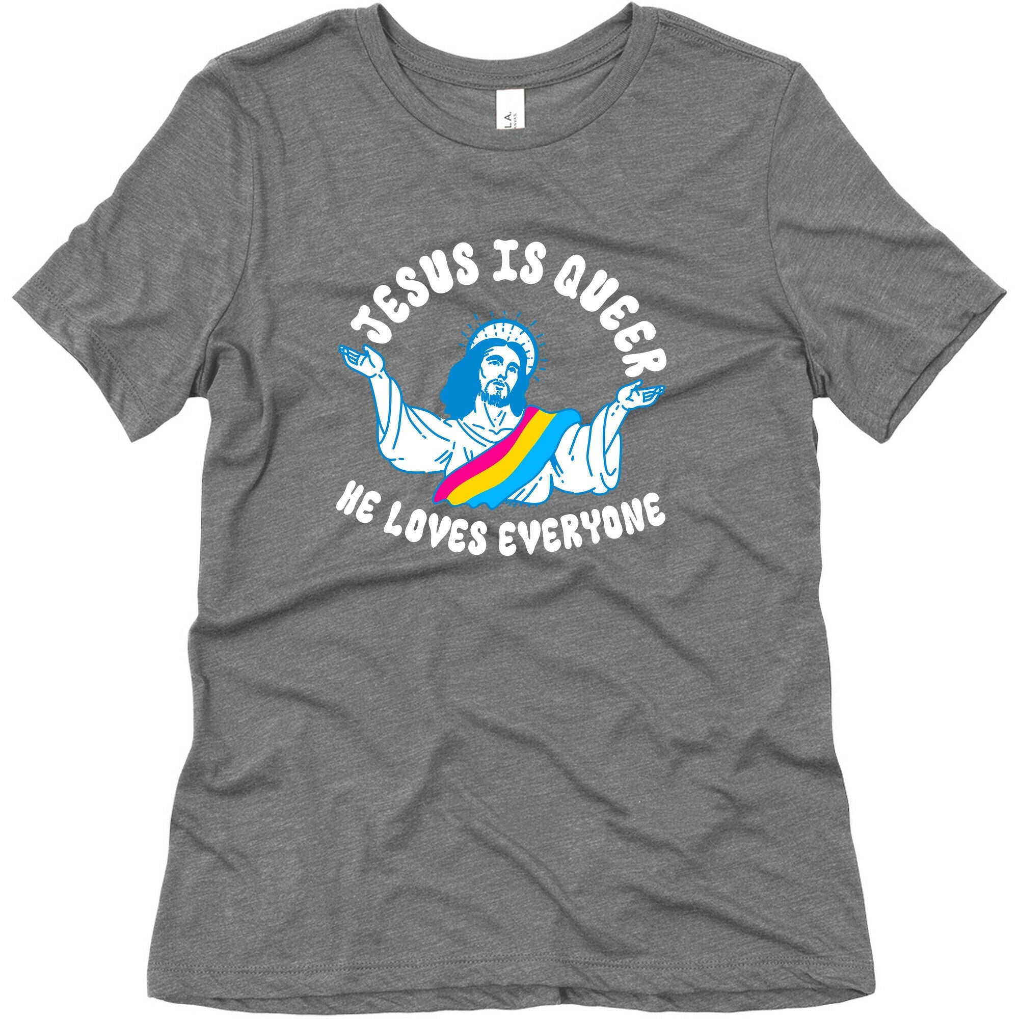 Jesus Is Queer, He Loves Everybody Womens Triblend Tee