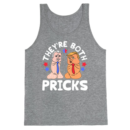 Theyre Both Pricks Trump and Biden Tank Top