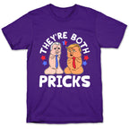 Theyre Both Pricks Trump and Biden T-Shirt
