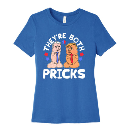 Theyre Both Pricks Trump and Biden Womens Cotton Tee