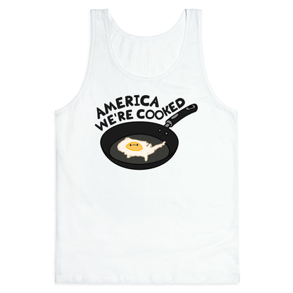 America Were Cooked Tank Top