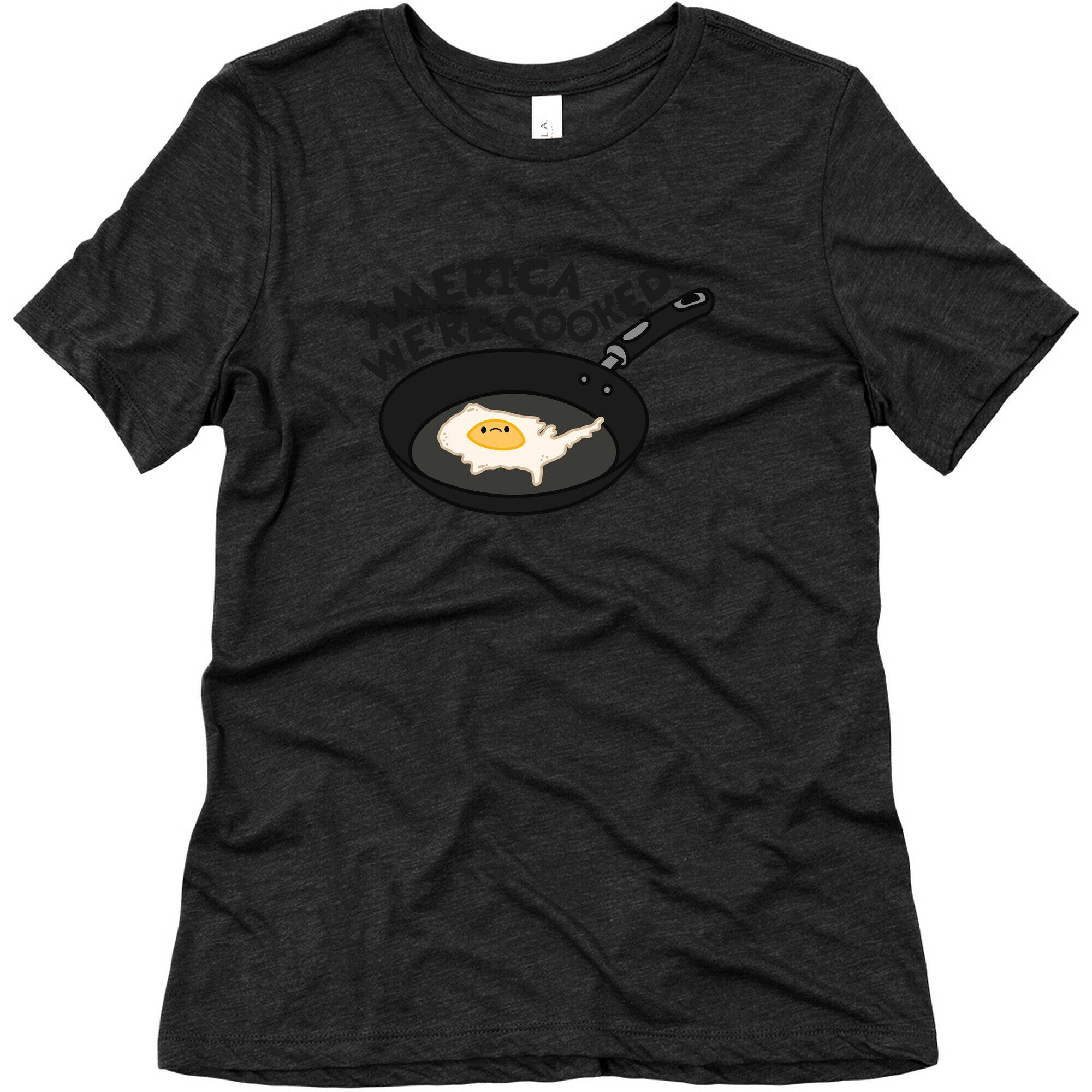 America Were Cooked Womens Triblend Tee