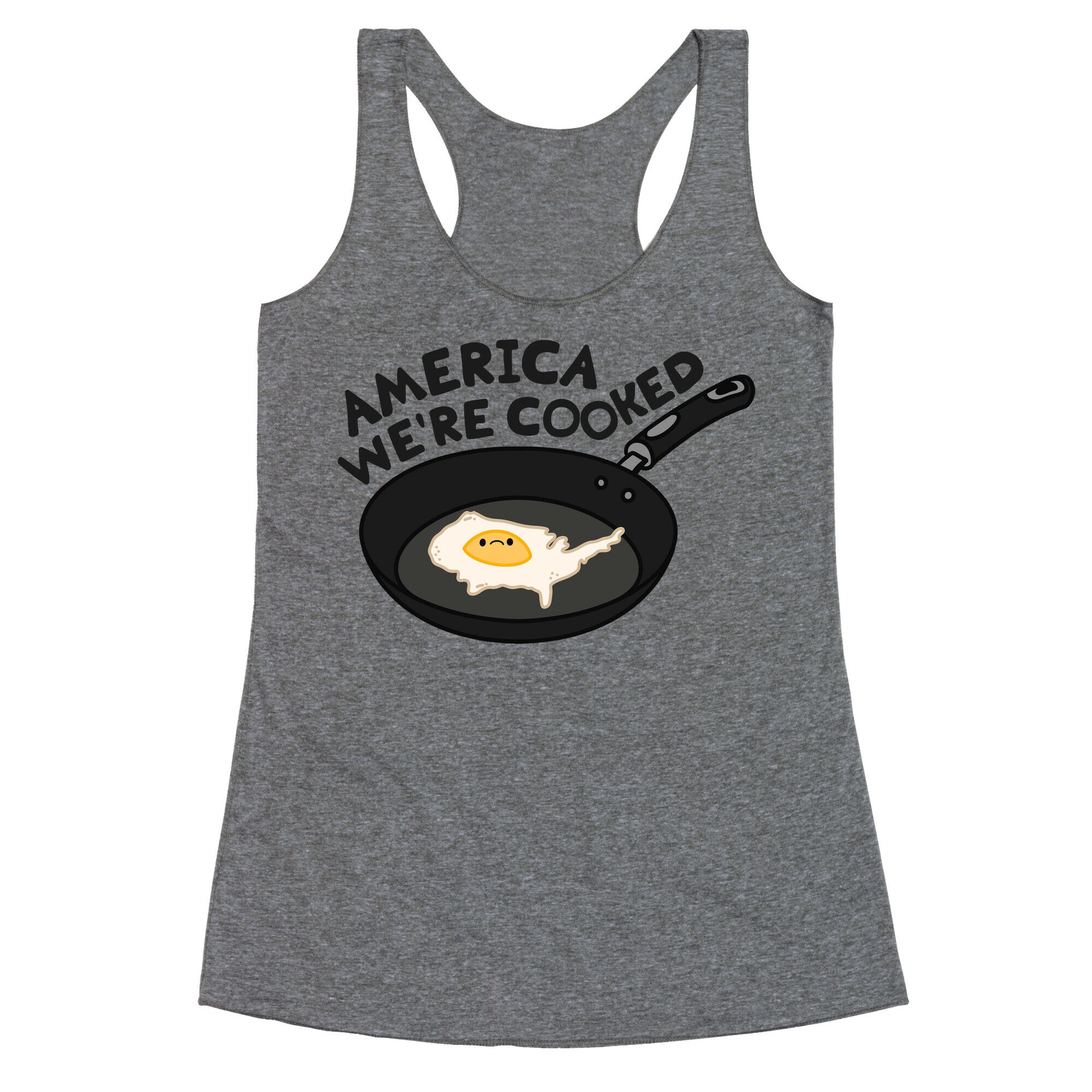 America Were Cooked Racerback Tank