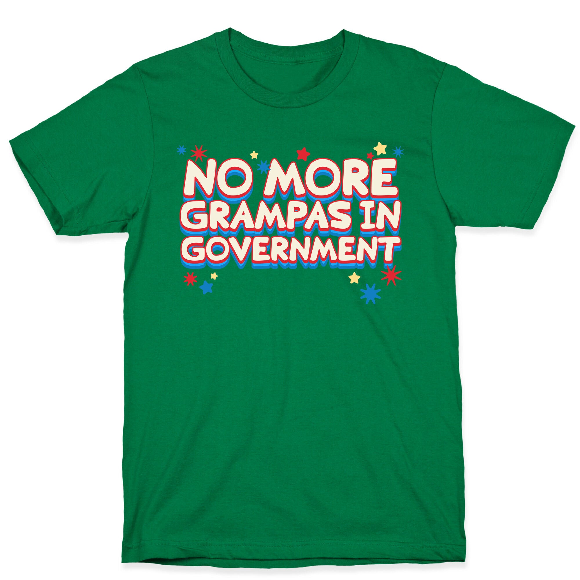 No More Grandpas In Government T-Shirt