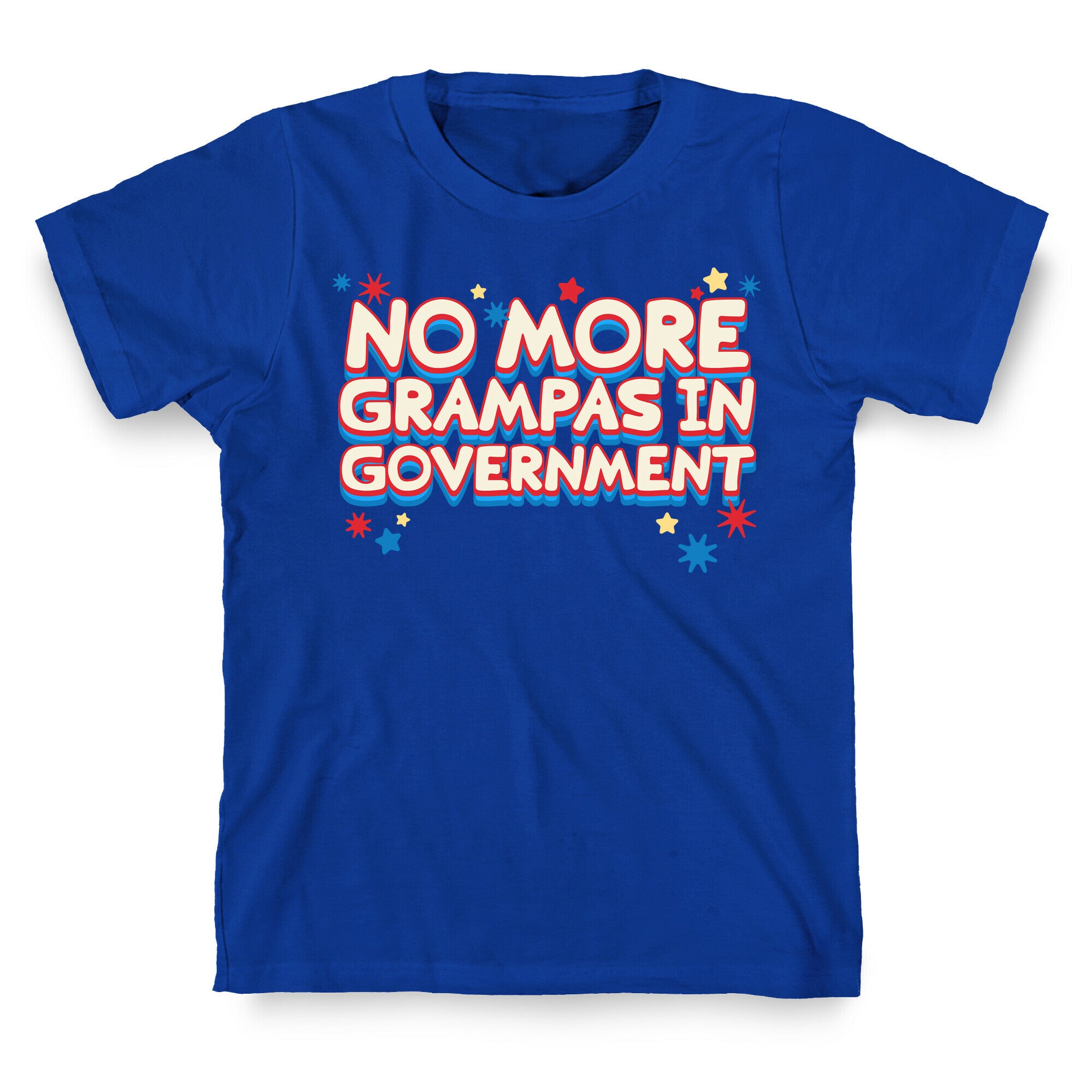 No More Grandpas In Government T-Shirt