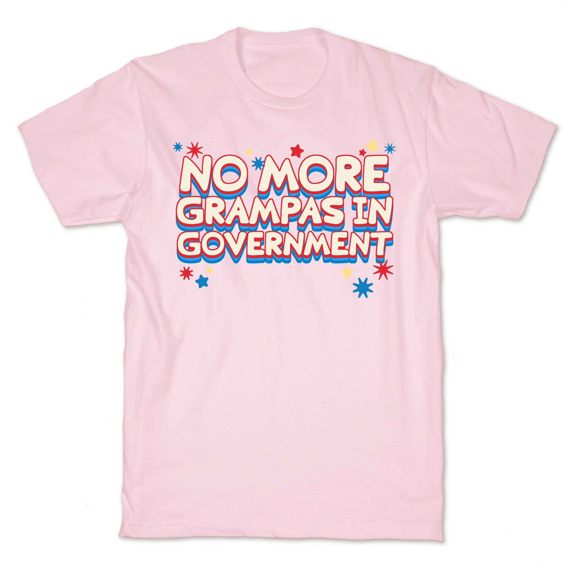 No More Grandpas In Government T-Shirt