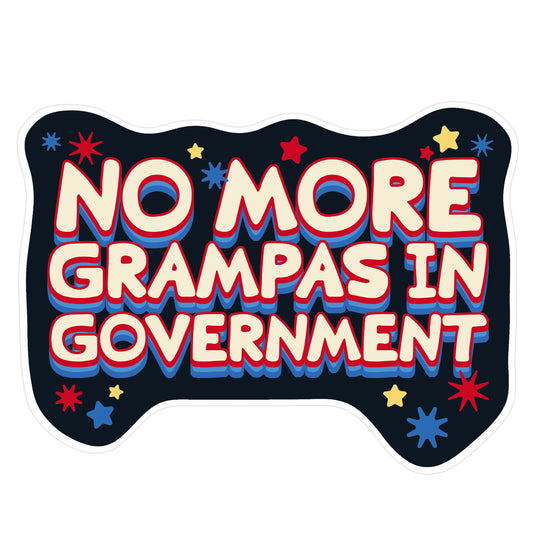 No More Grandpas In Government Sticker