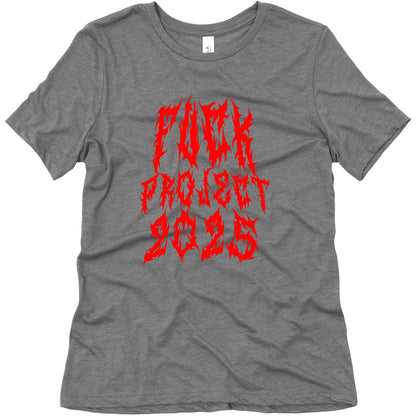 Fuck Project 2025 Womens Triblend Tee