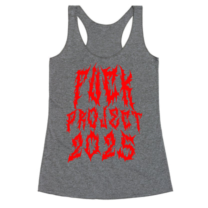 Fuck Project 2025 Racerback Tank