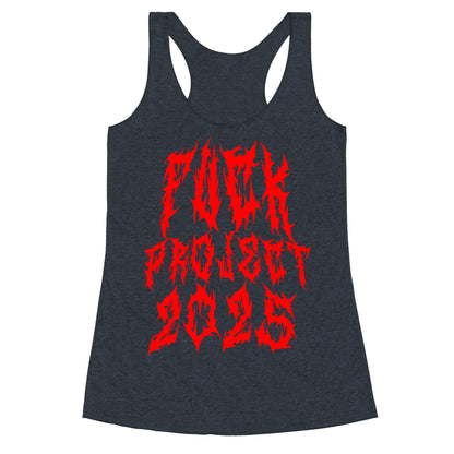 Fuck Project 2025 Racerback Tank