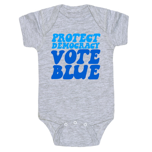 Protect Democracy Vote Blue Baby One-Piece
