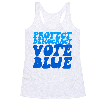 Protect Democracy Vote Blue Racerback Tank