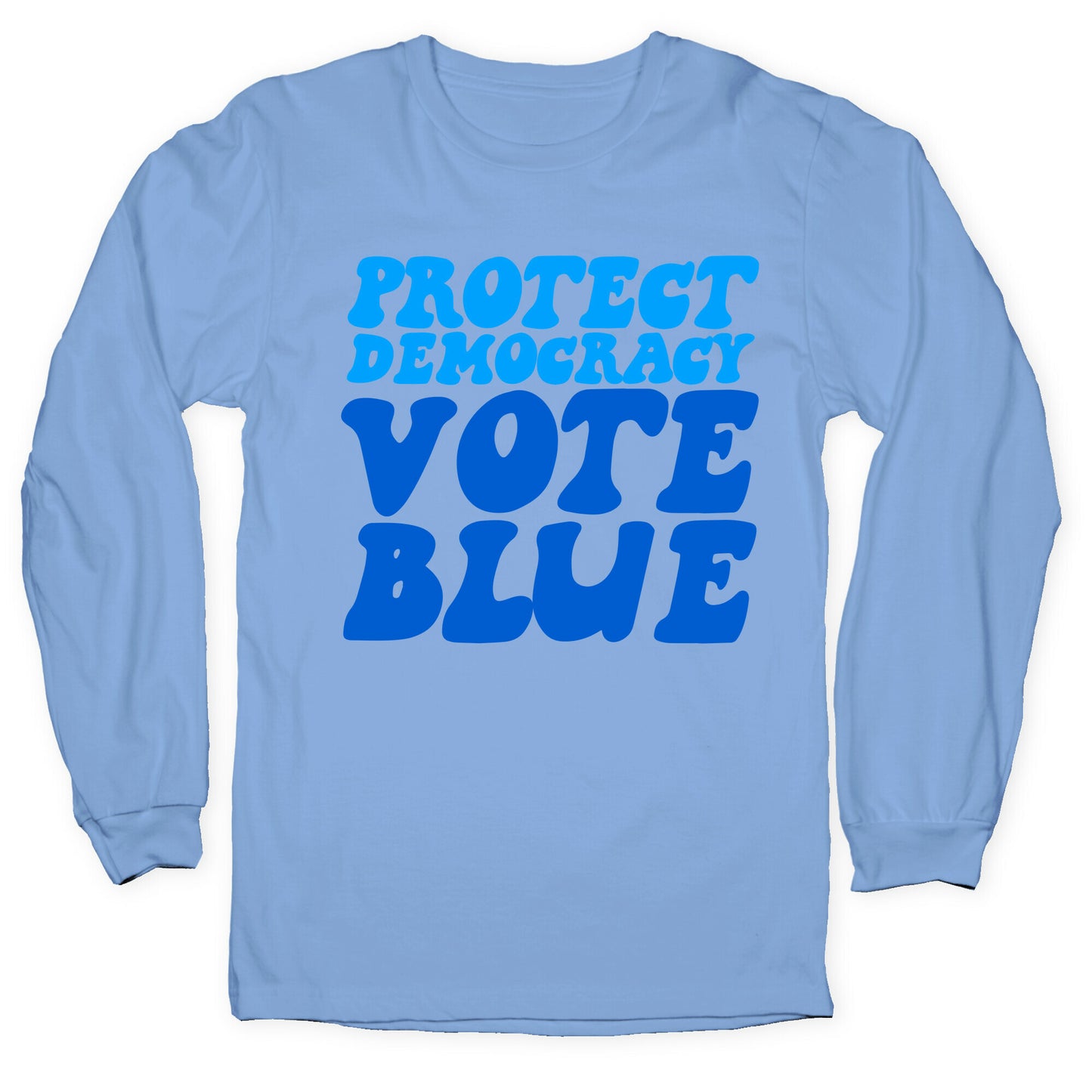 Protect Democracy Vote Blue Longsleeve Tee