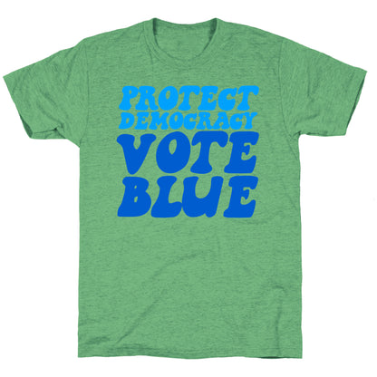 Protect Democracy Vote Blue Unisex Triblend Tee