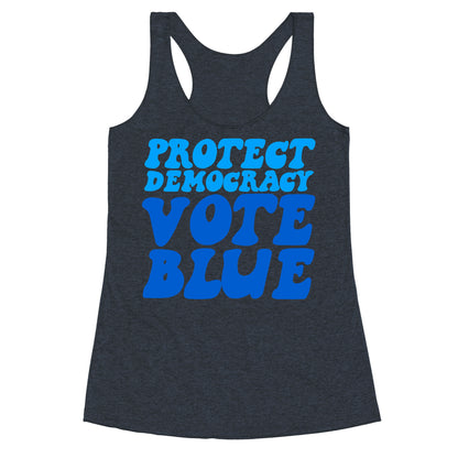 Protect Democracy Vote Blue Racerback Tank