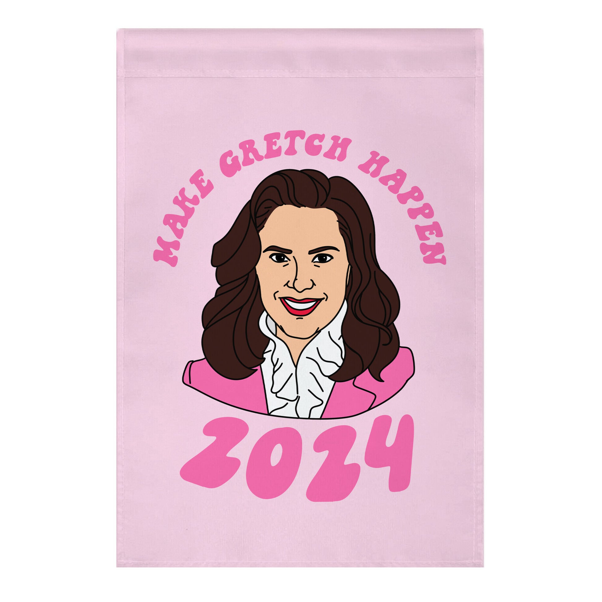Make Gretch Happen Garden Flag