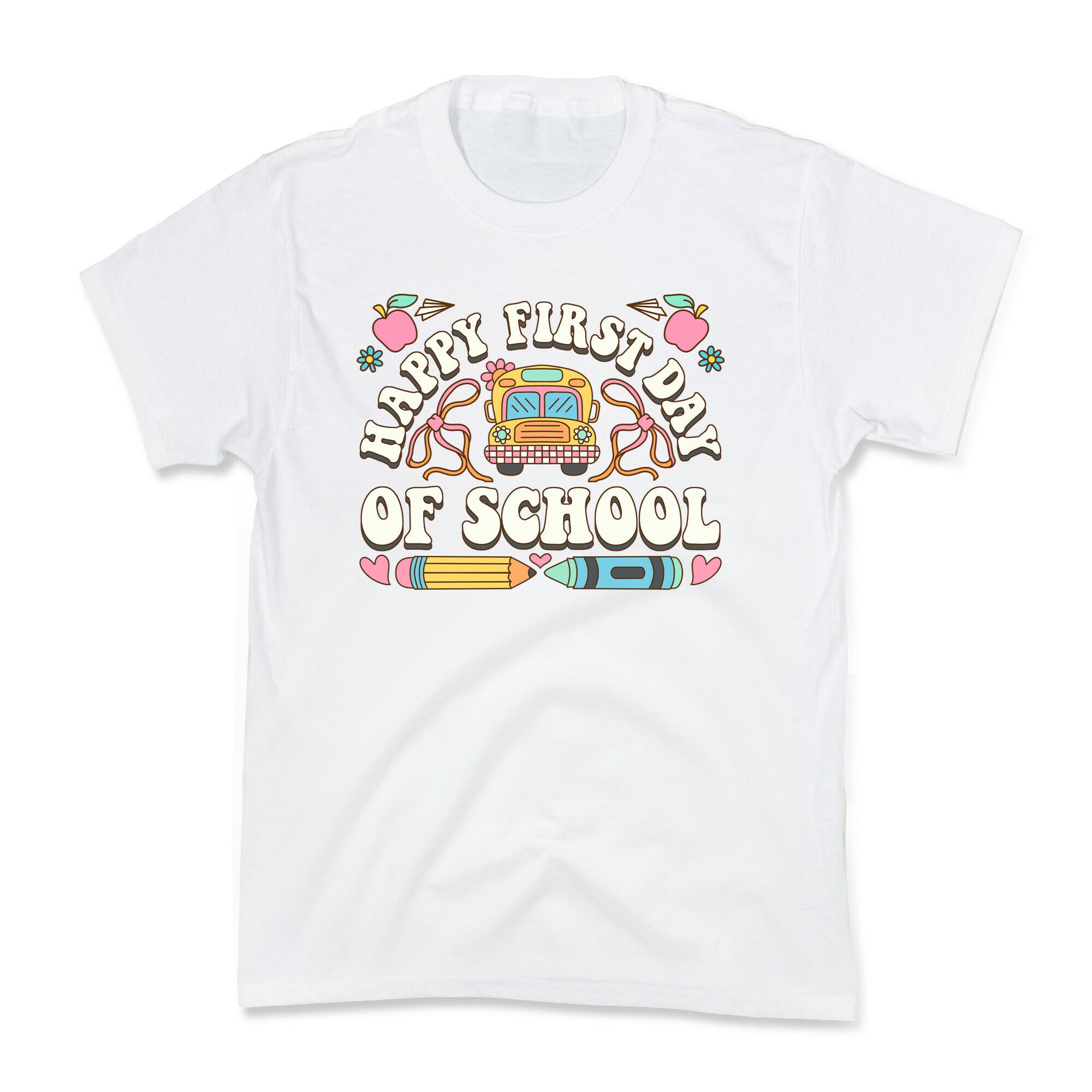Happy First Day Of School Kids Tee