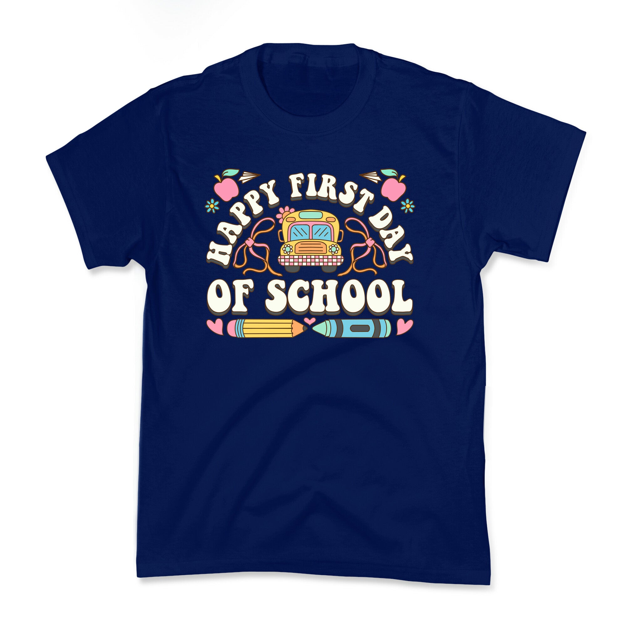 Happy First Day Of School Kids Tee