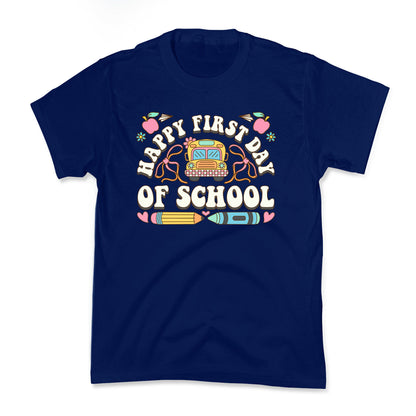 Happy First Day Of School Kids Tee