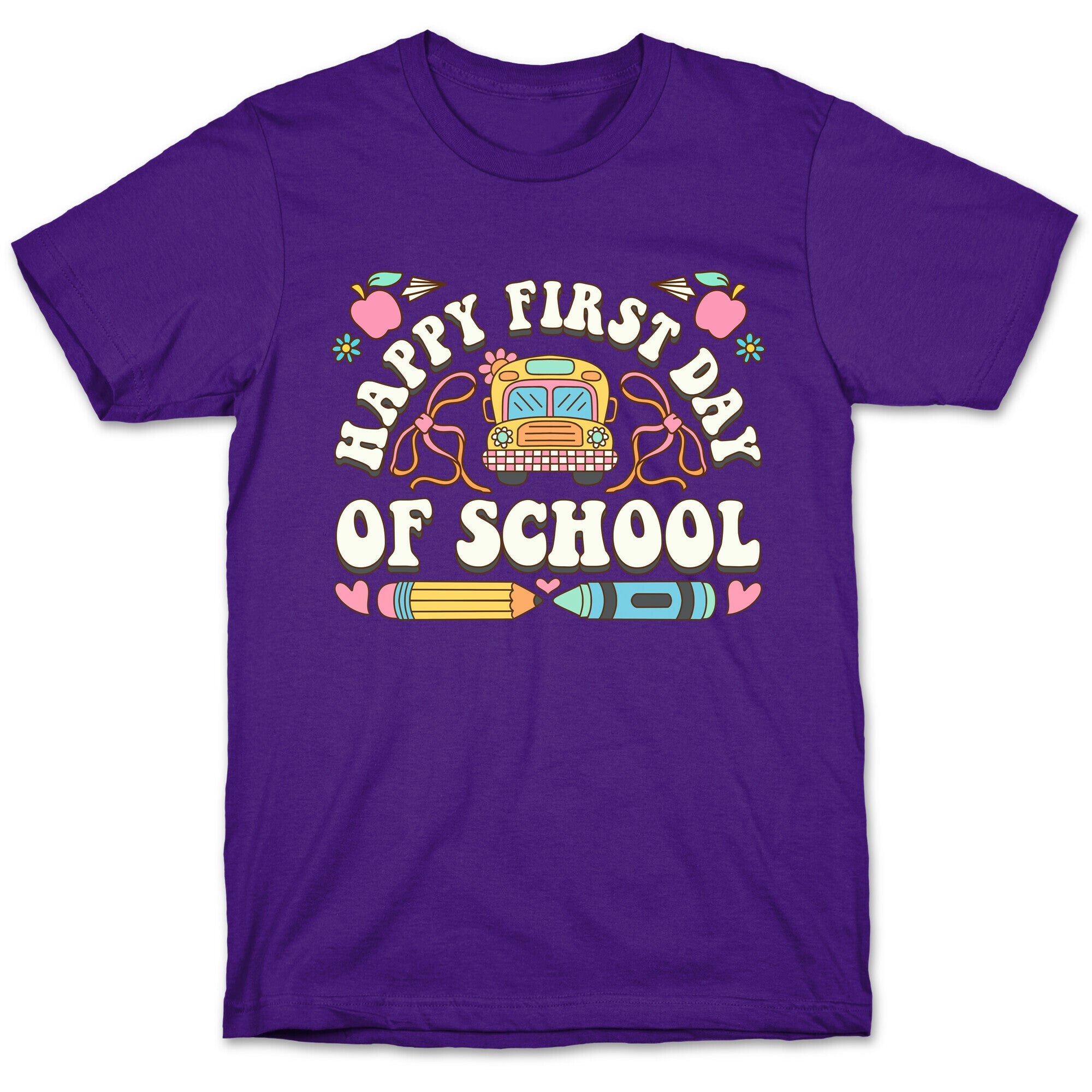 Happy First Day Of School T-Shirt