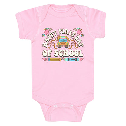 Happy First Day Of School Baby One-Piece