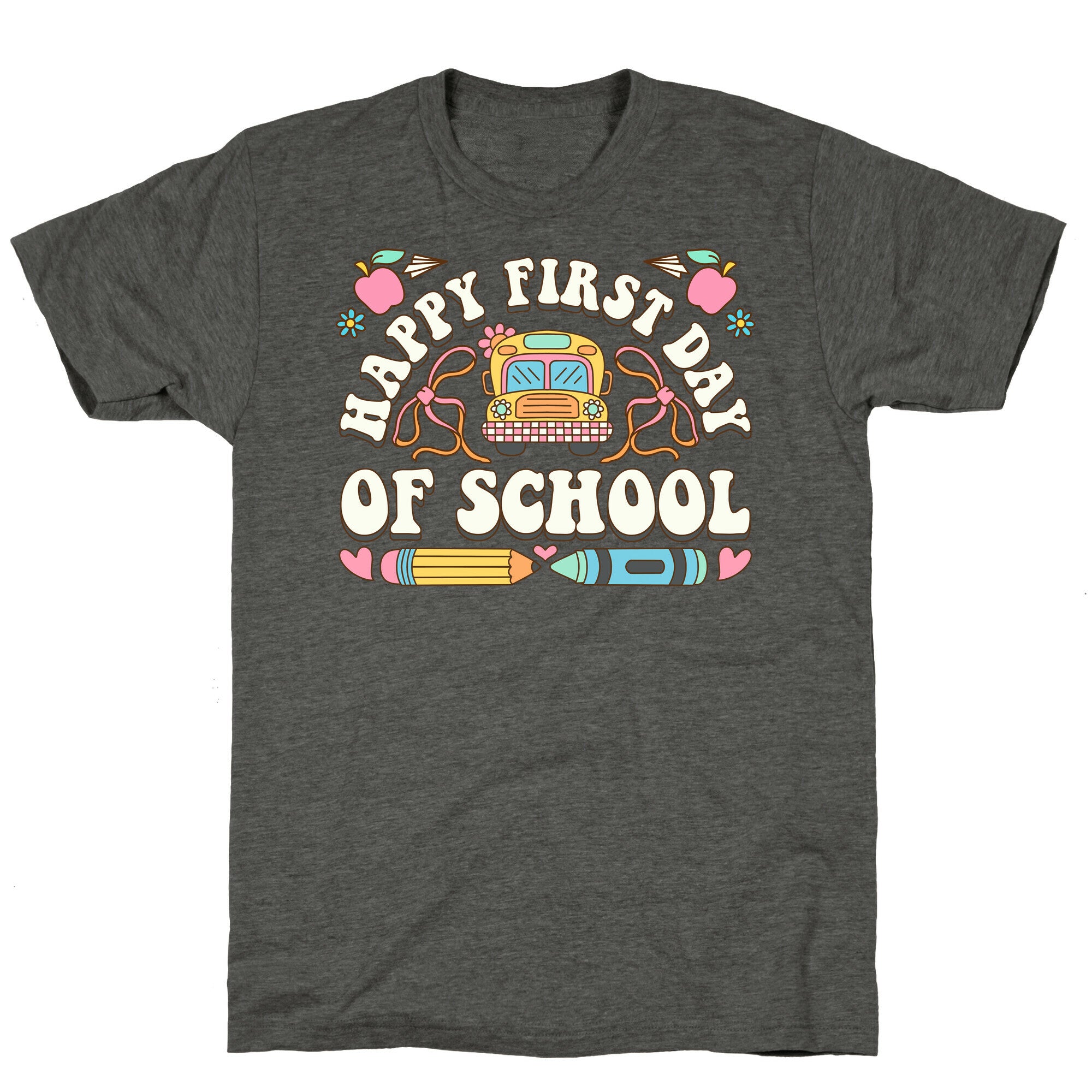 Happy First Day Of School Unisex Triblend Tee