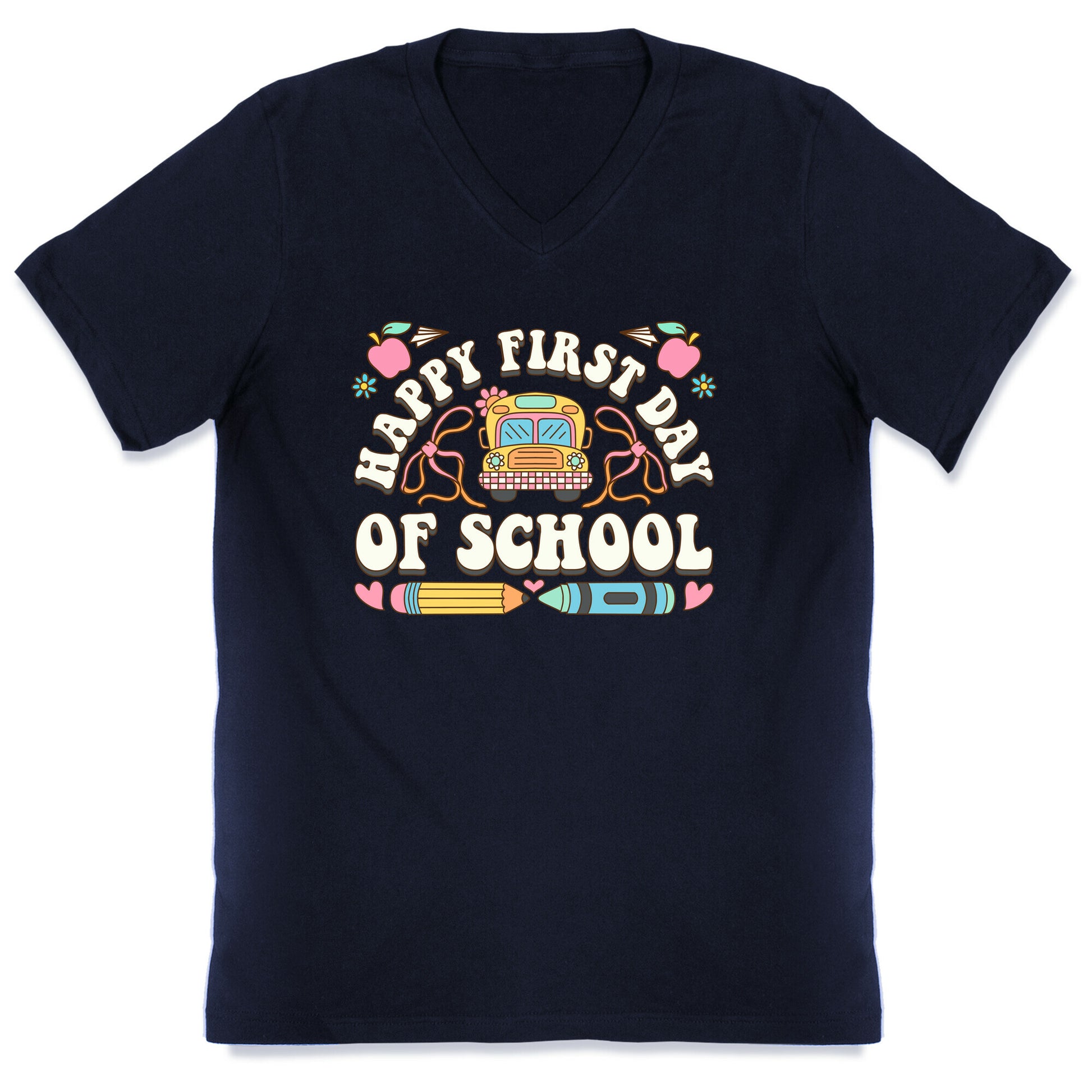 Happy First Day Of School V-Neck