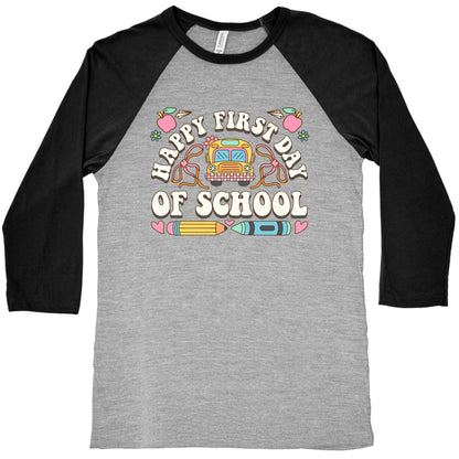 Happy First Day Of School Baseball Tee