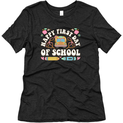 Happy First Day Of School Womens Triblend Tee