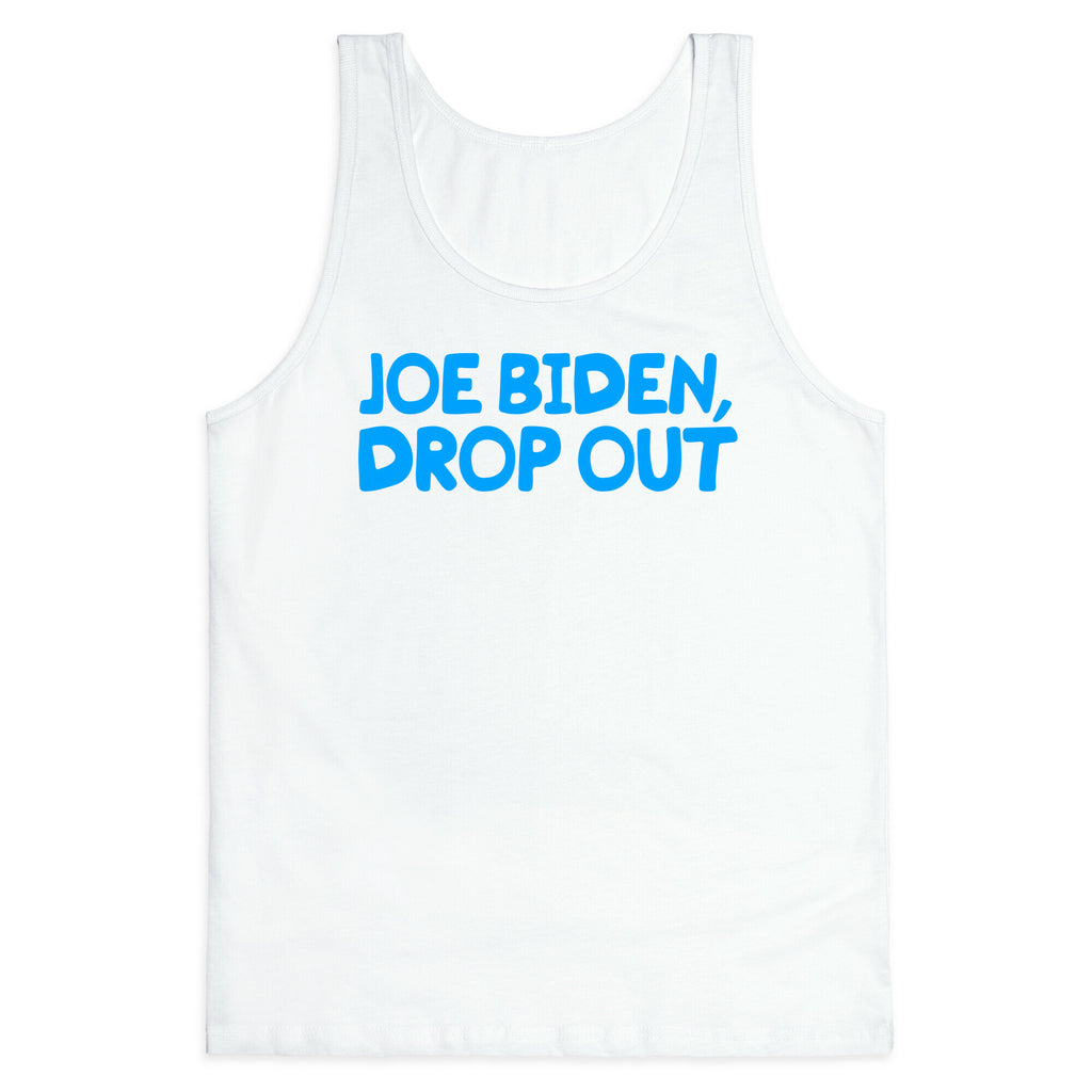 Joe Biden, Drop Out Tank Top