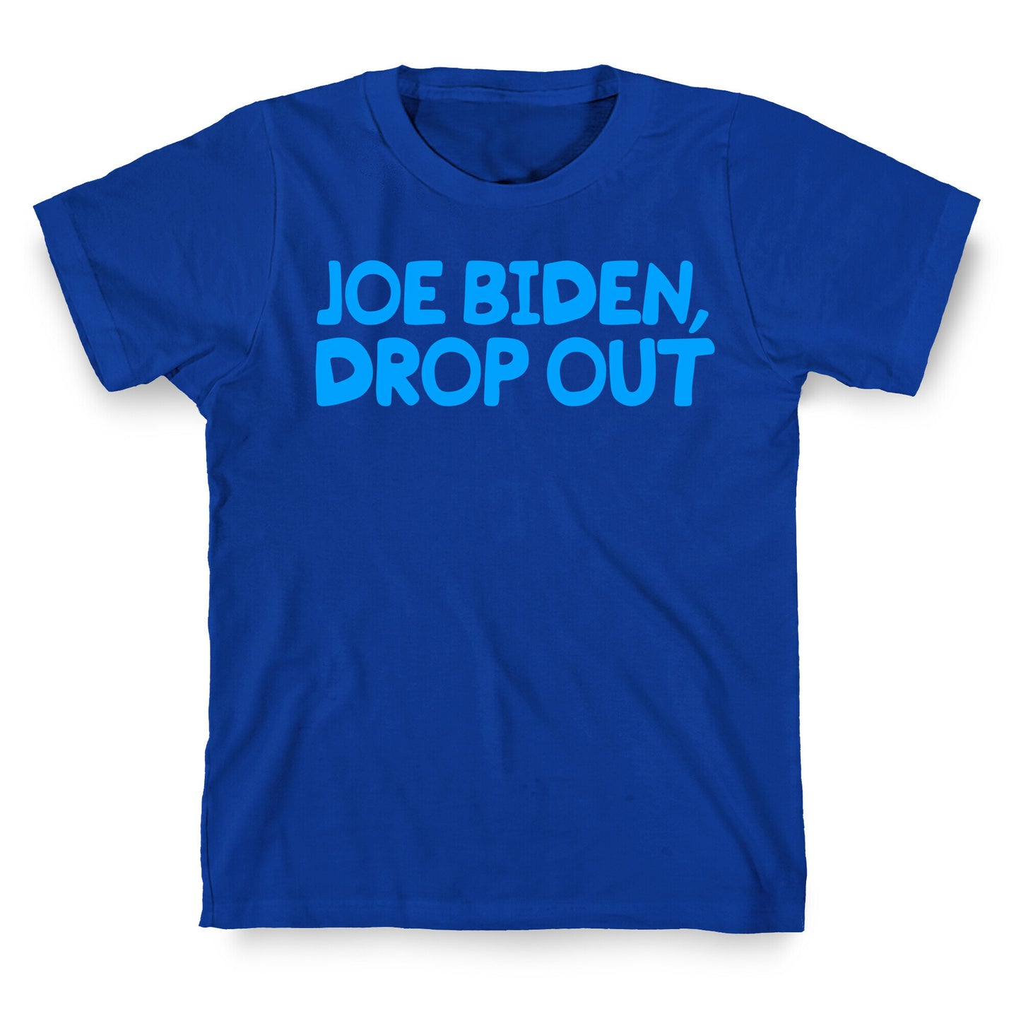 Joe Biden, Drop Out T-Shirt