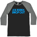 Joe Biden, Drop Out Baseball Tee