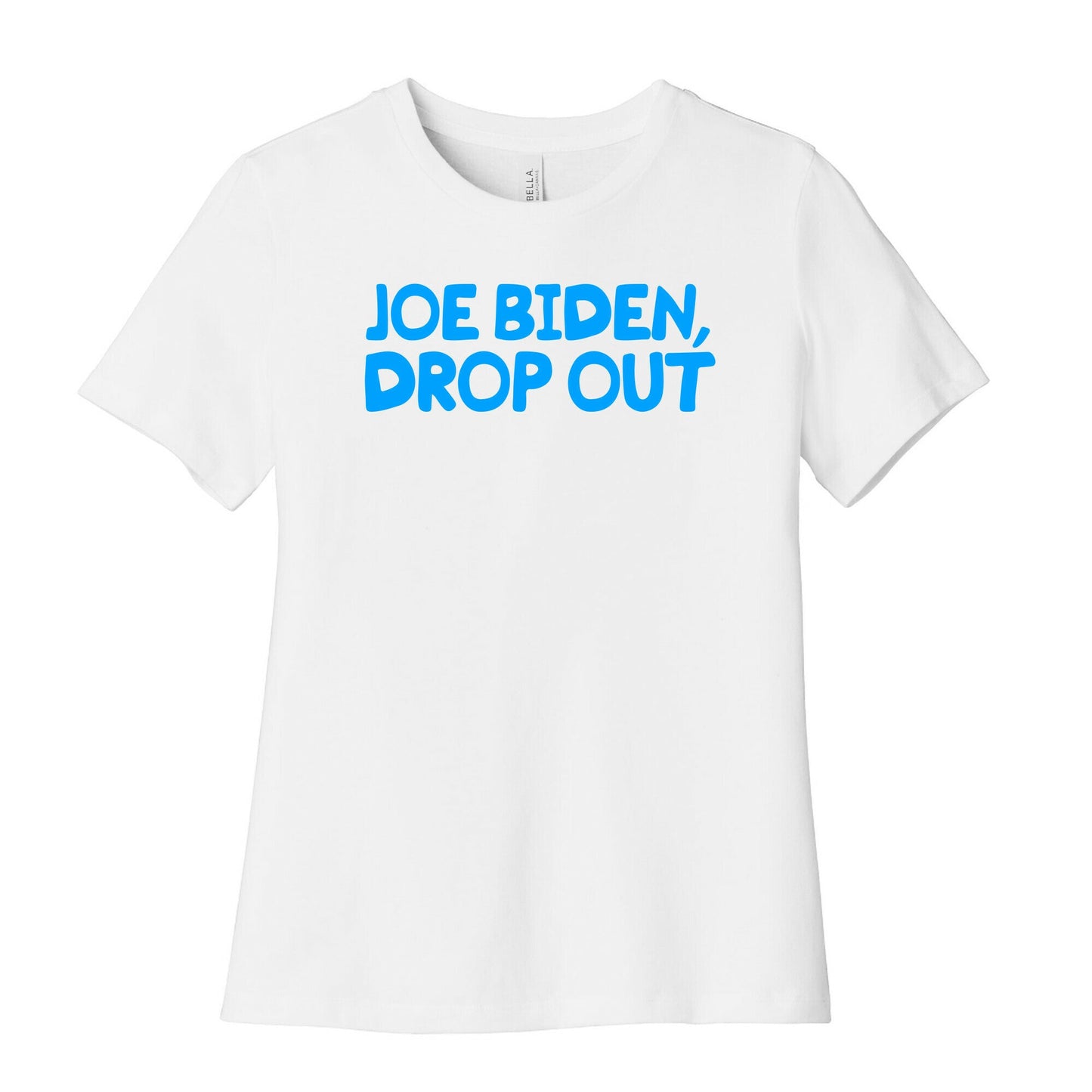 Joe Biden, Drop Out Womens Cotton Tee