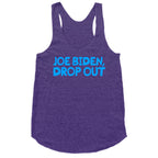 Joe Biden, Drop Out Racerback Tank