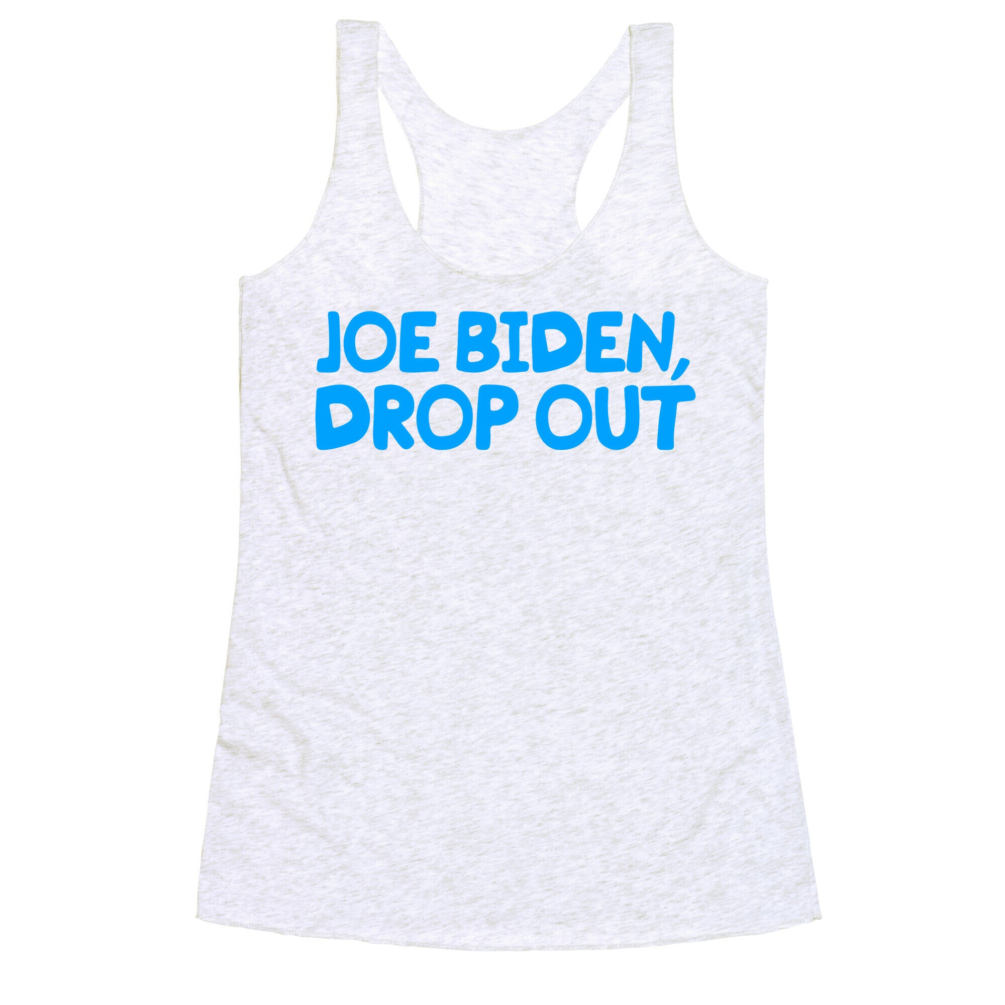 Joe Biden, Drop Out Racerback Tank