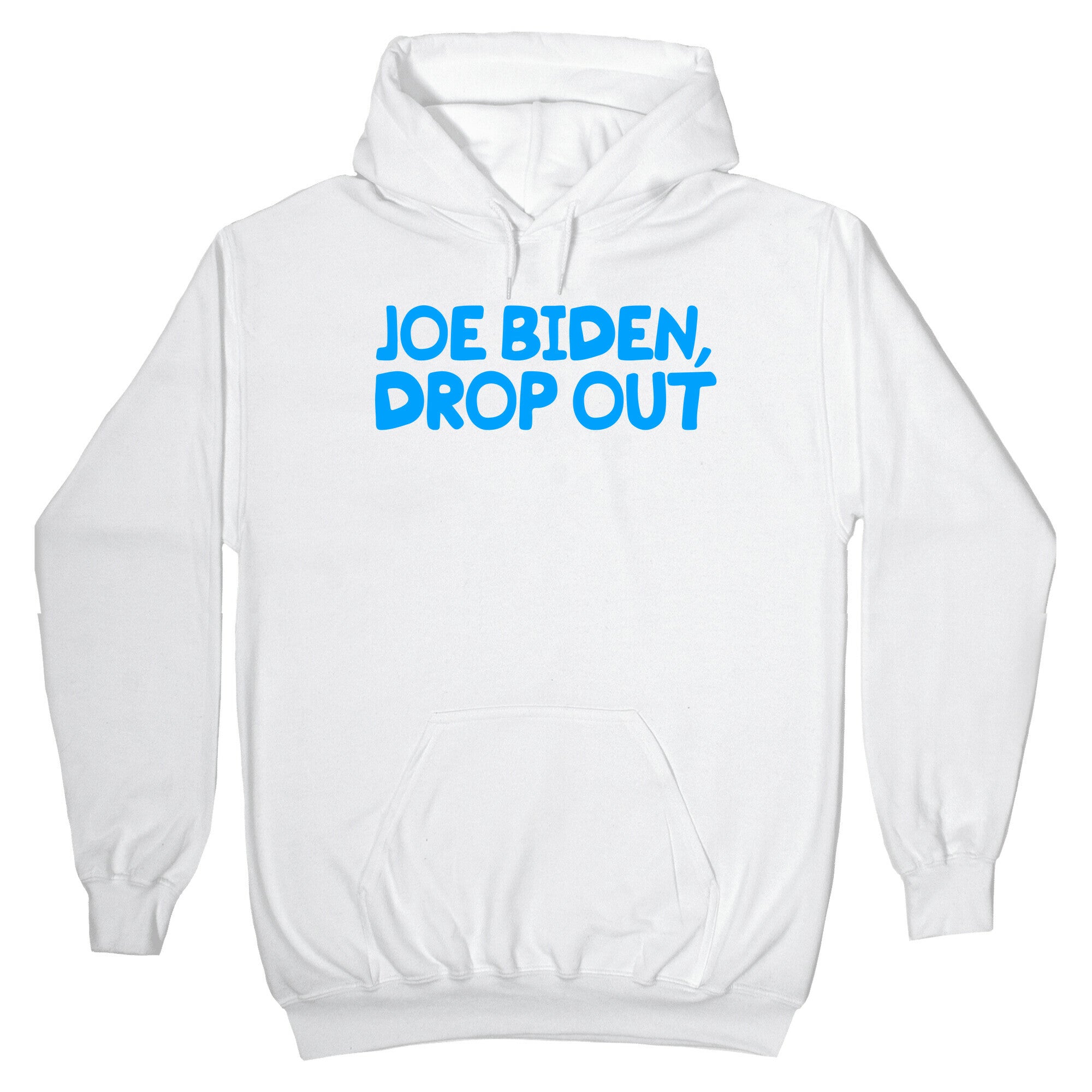 Joe Biden, Drop Out Hoodie