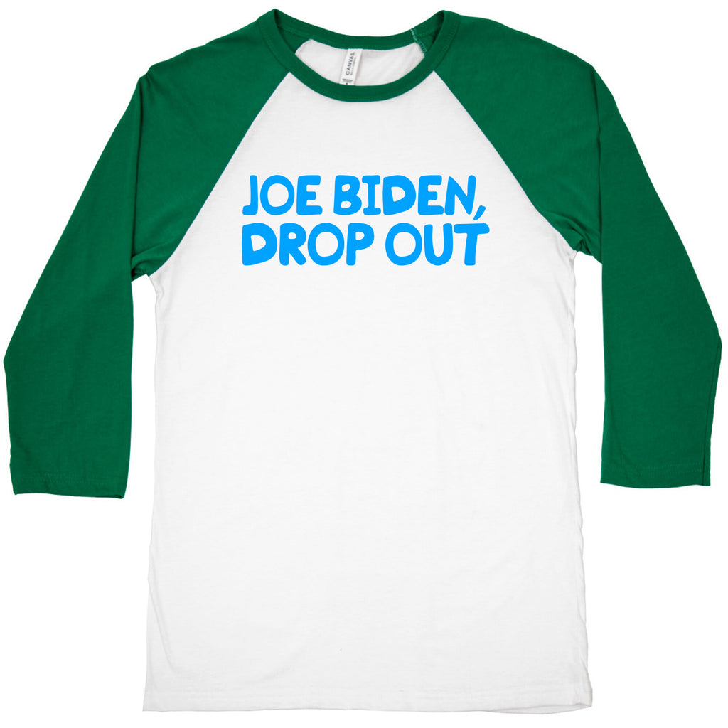 Joe Biden, Drop Out Baseball Tee