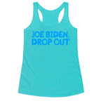 Joe Biden, Drop Out Racerback Tank