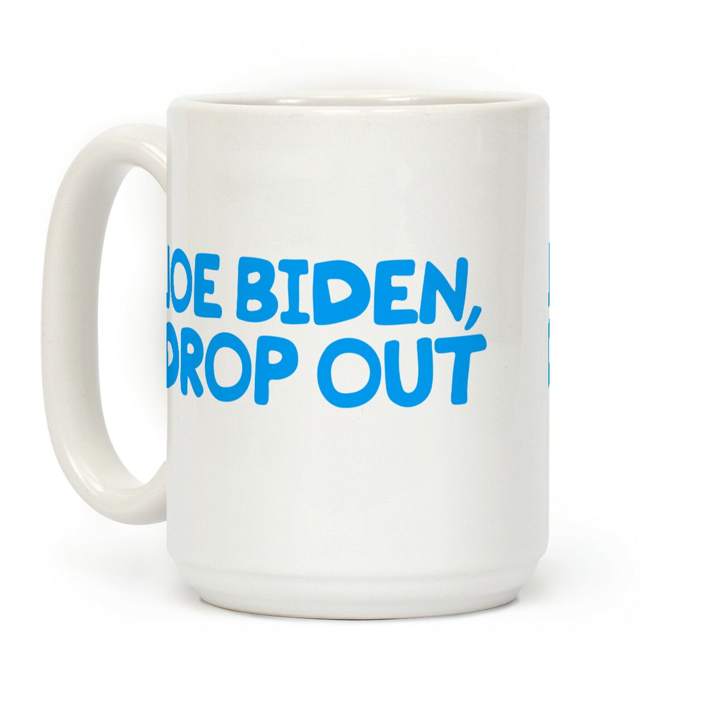 Joe Biden, Drop Out Coffee Mug