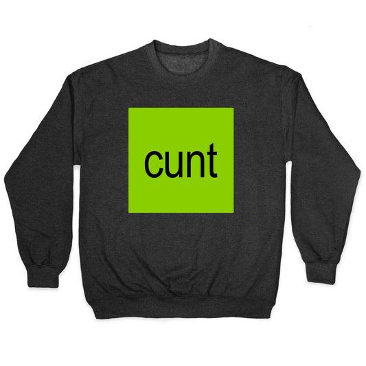 Cunt Brat Parody Charli XCX Crewneck Sweatshirt