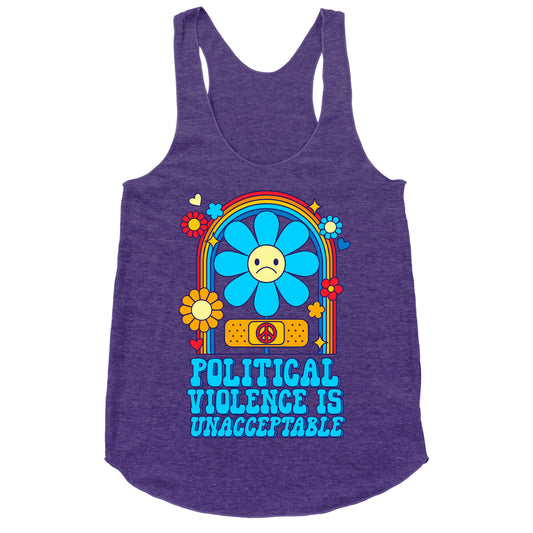 Political Violence is Unacceptable Racerback Tank