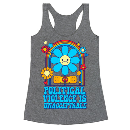 Political Violence is Unacceptable Racerback Tank