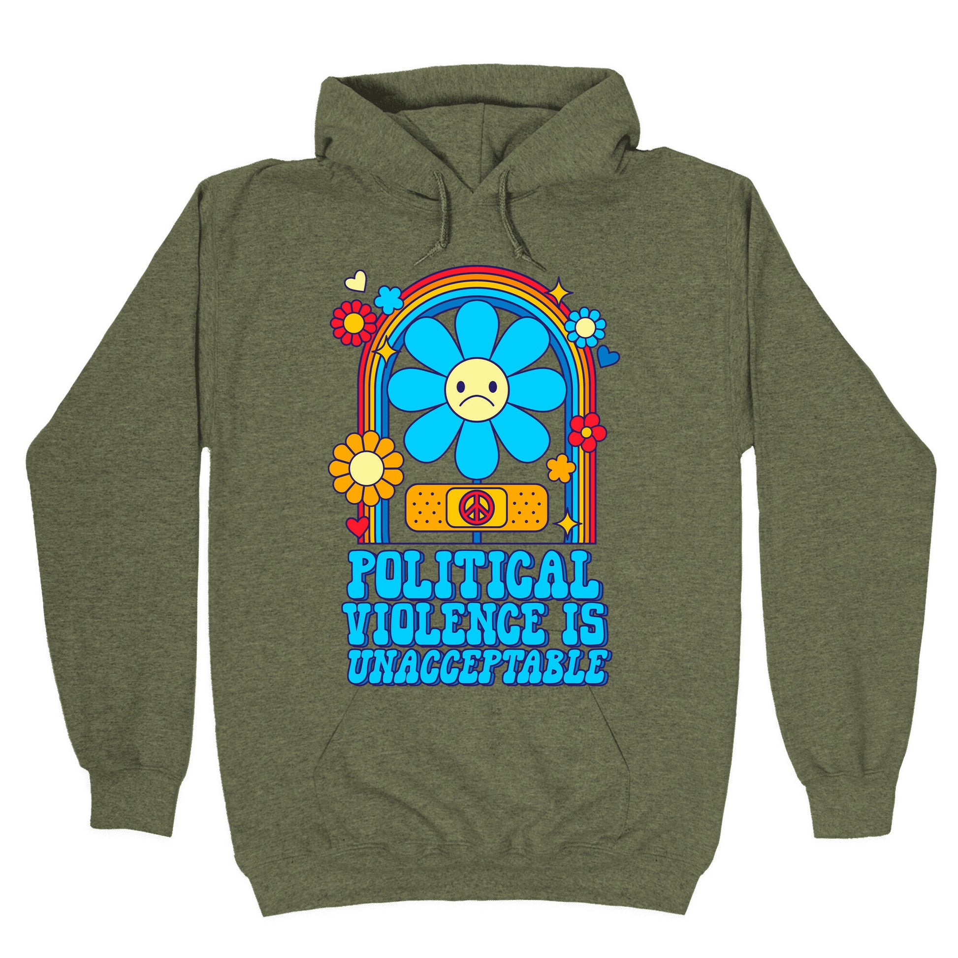 Political Violence is Unacceptable Hoodie