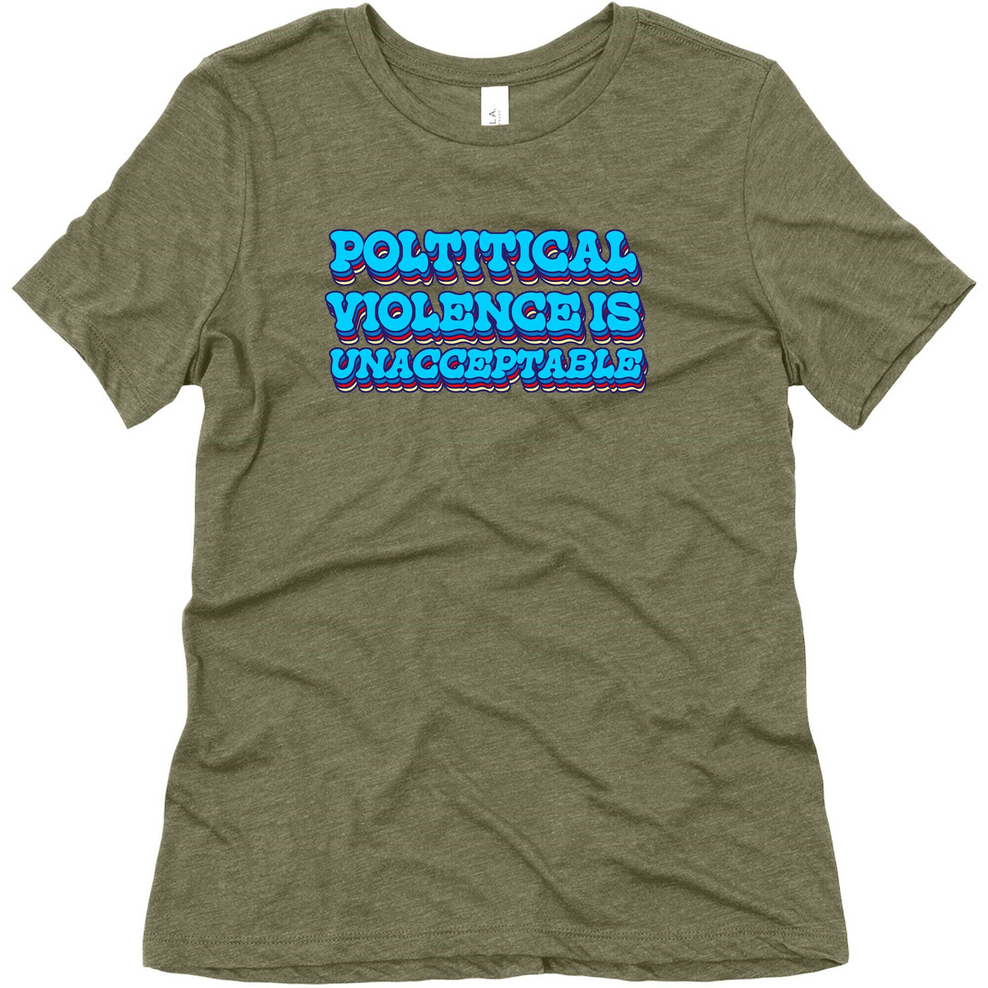 Political Violence is Unacceptable Womens Triblend Tee