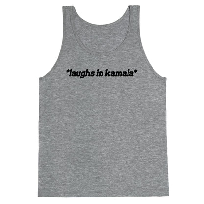 Laughs In Kamala Tank Top