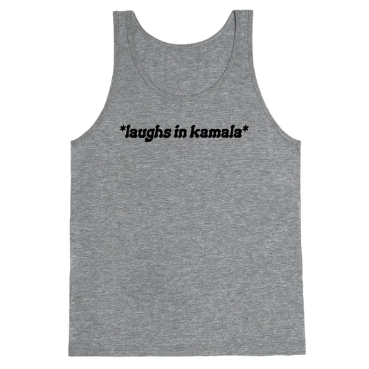 Laughs In Kamala Tank Top