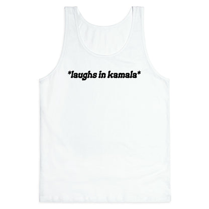 Laughs In Kamala Tank Top