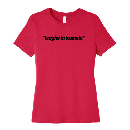 Laughs In Kamala Womens Cotton Tee