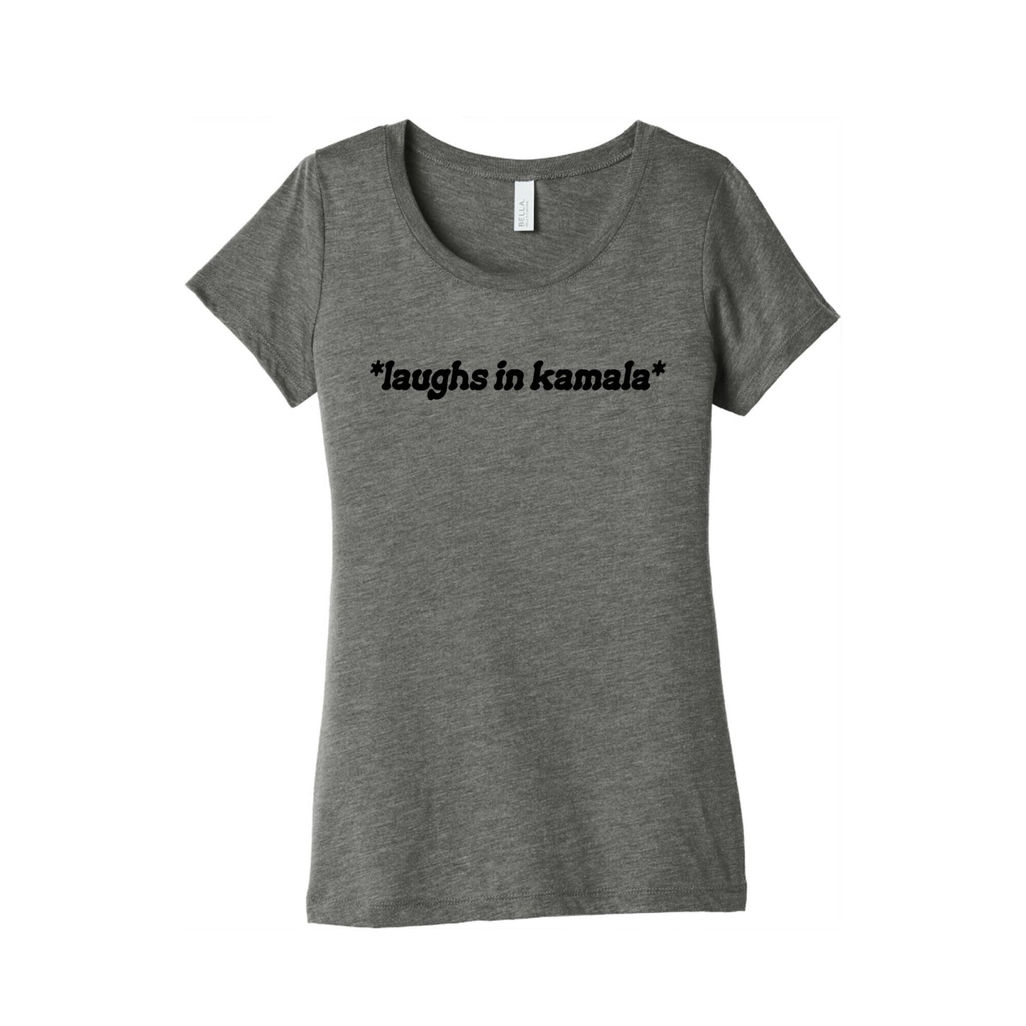 Laughs In Kamala Womens Triblend Tee